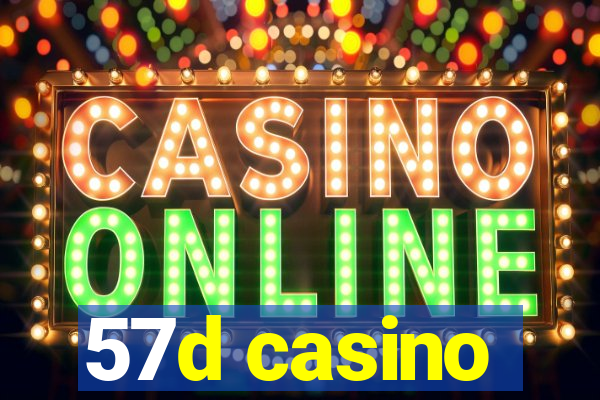57d casino